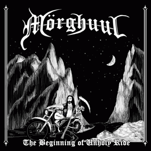 Mörghuul : The Beginning of Unholy Ride